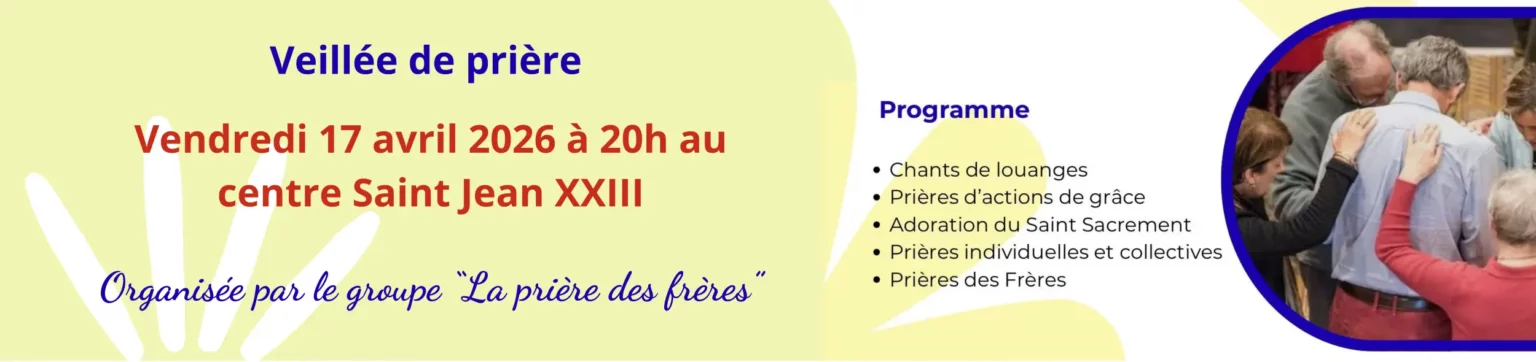 La prière des frères avril 26
