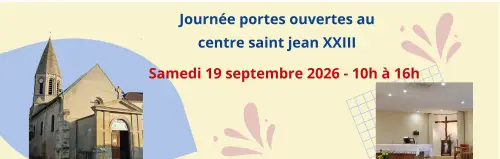 Journée portes ouvertes au centre Saint Jean XXIII